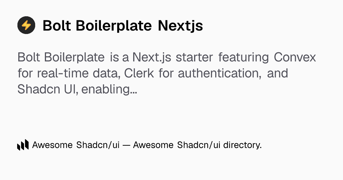 Bolt Boilerplate Nextjs: Bolt: Next.js, Convex, Clerk, Shadcn UI ...