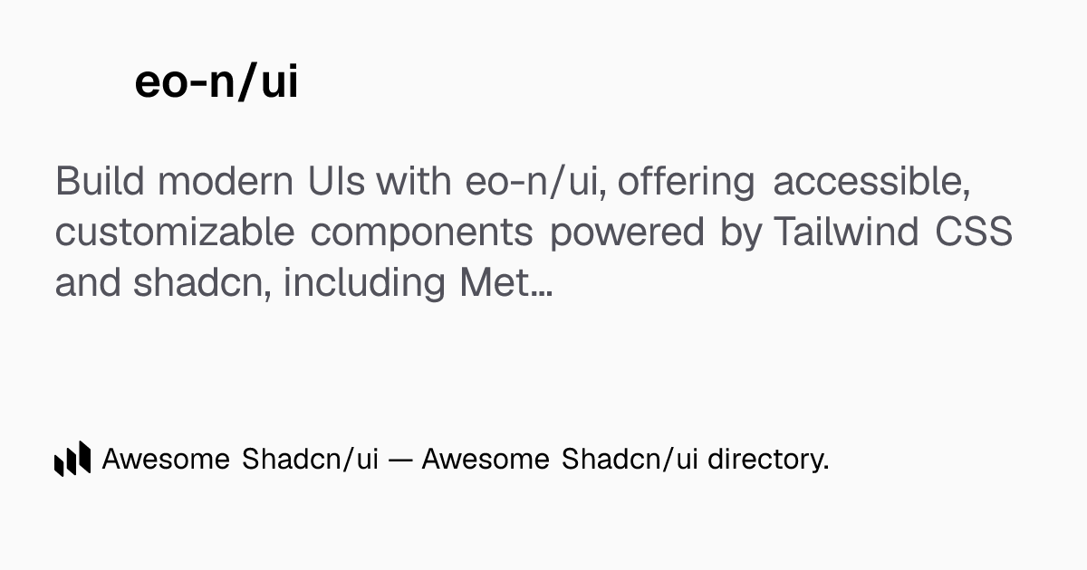eo-n/ui: eo-n/ui: Accessible, customizable components with Tailwind ...