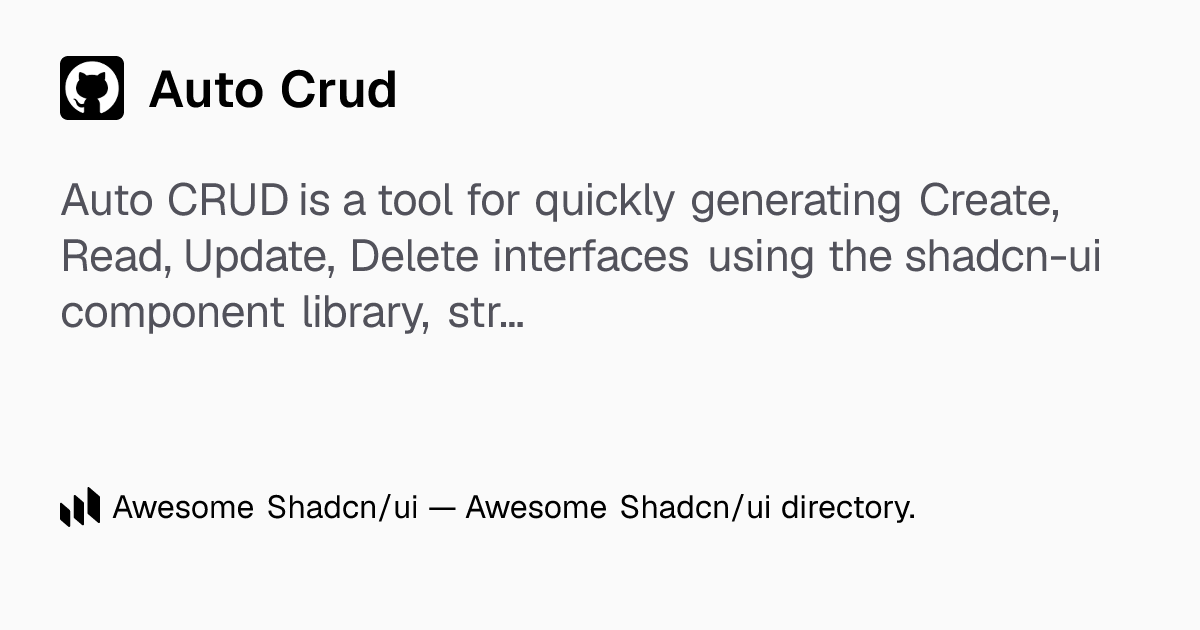 Auto Crud: Auto CRUD: Instant shadcn-ui interfaces for effortless CRUD ...