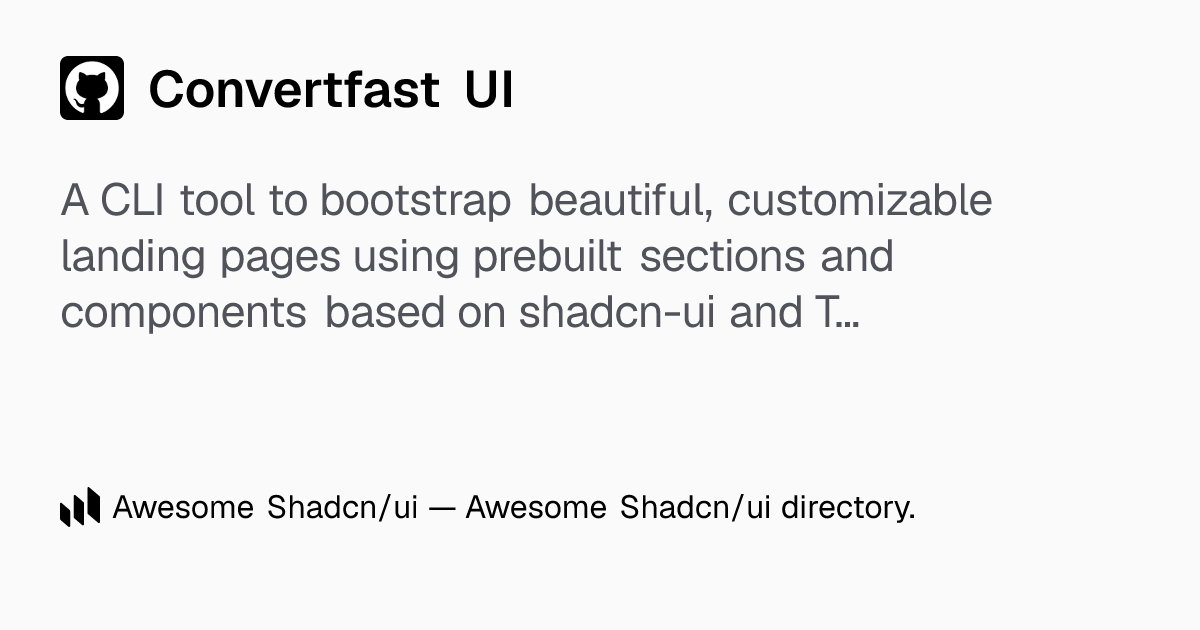 Convertfast UI: Build beautiful landing pages with prebuilt shadcn-ui ...