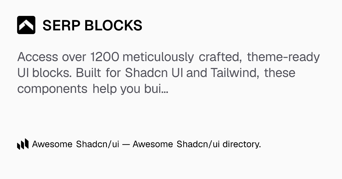 SERP BLOCKS: A collection of over 1200 Premium Blocks built for shadcn ...