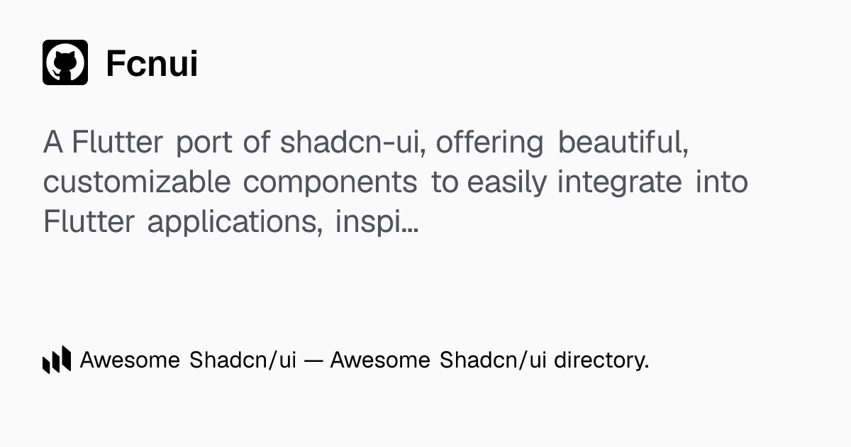 Fcnui: Beautiful, accessible, customizable, open-source UI components ...